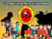 Maraknya Tenaga Kerja Asing (TKA)